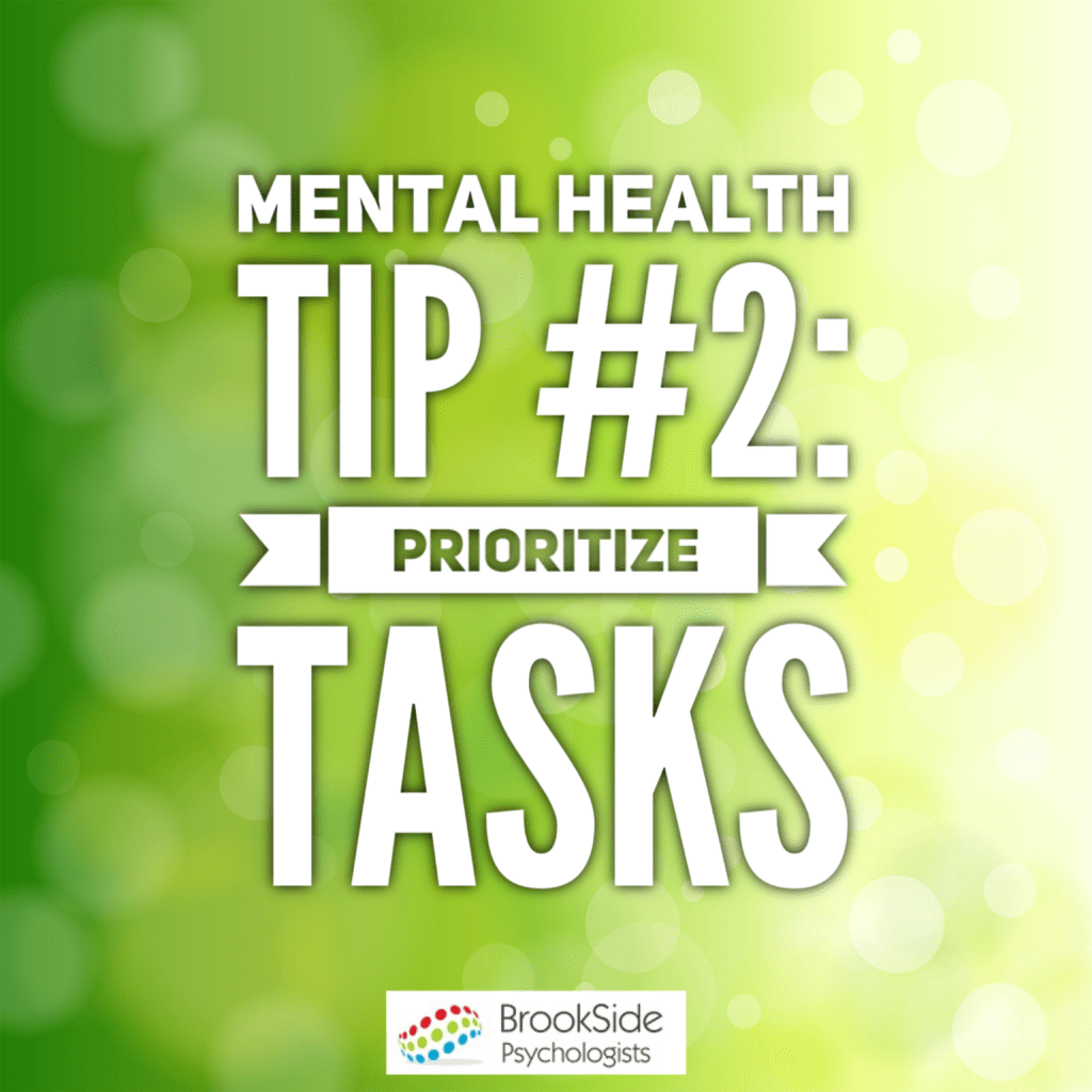 Prioritizing Tasks – Mental Health Tip